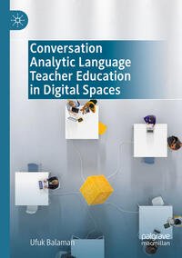 Vorderes Coverbild Conversation Analytic Language Teacher Education in Digital Spaces