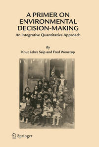 Vorderes Coverbild A Primer on Environmental Decision-Making