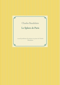 Vorderes Coverbild Le Spleen de Paris