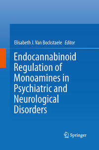 Vorderes Coverbild Endocannabinoid Regulation of Monoamines in Psychiatric and Neurological Disorders