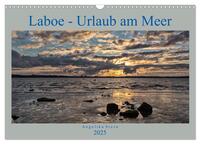 Vorderes Coverbild Laboe - Urlaub am Meer (Wandkalender 2025 DIN A3 quer), CALVENDO Monatskalender