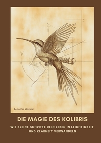 Vorderes Coverbild Die Magie des Kolibris