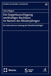 Vorderes Coverbild Die Doppelausschlagung werthaltiger Nachlässe im Namen des Minderjährigen