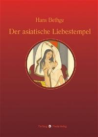 Vorderes Coverbild Nachdichtungen orientalischer Lyrik / Der asiatische Liebestempel