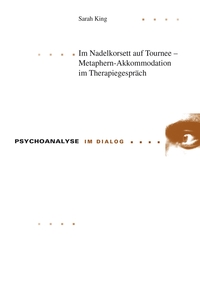 Vorderes Coverbild Im Nadelkorsett auf Tournee – Metaphern-Akkommodation im Therapiegespräch