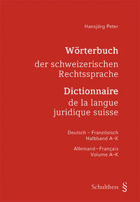 Vorderes Coverbild Wörterbuch der schweizerischen Rechtssprache - Dictionnaire de la langue juridique suisse (PrintPlu§)