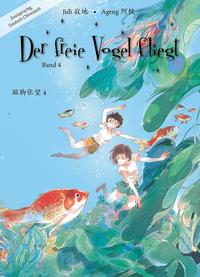Vorderes Coverbild Der freie Vogel fliegt, Band 4