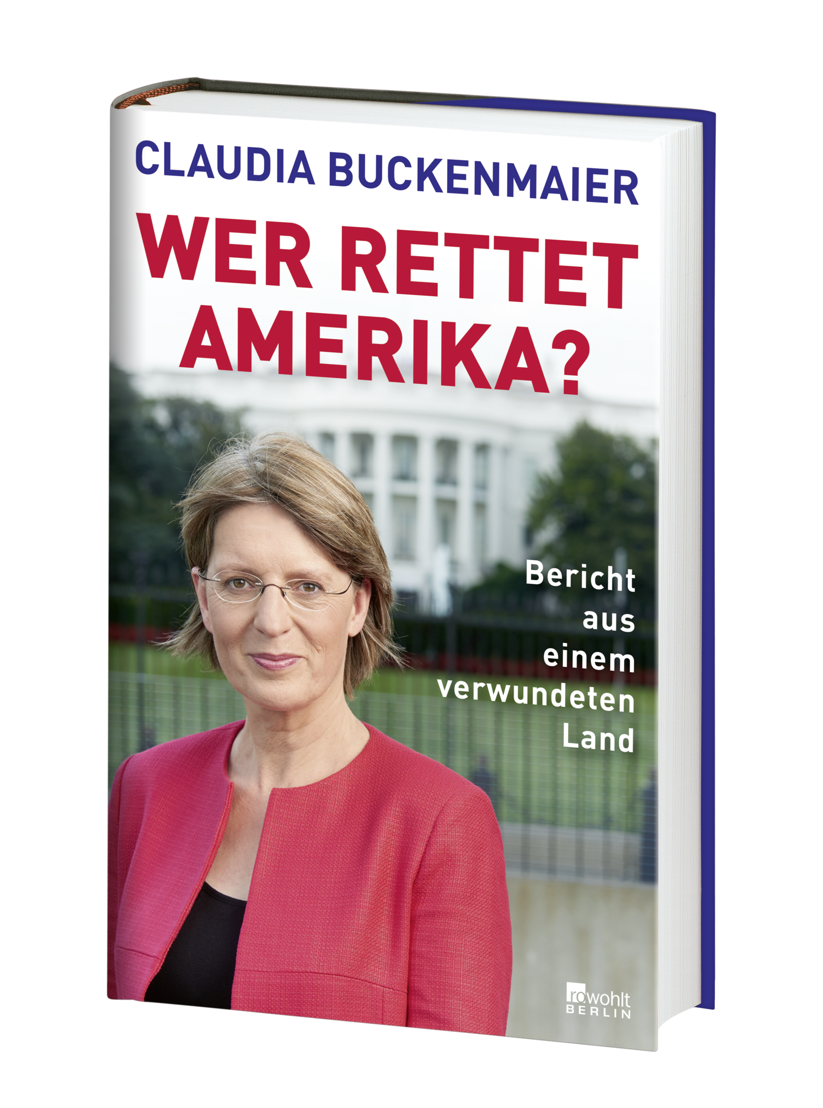Anderes Coverbild Wer rettet Amerika?