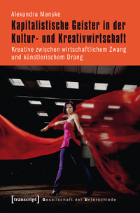Vorderes Coverbild Kapitalistische Geister in der Kultur- und Kreativwirtschaft