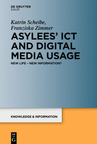 Vorderes Coverbild Asylees’ ICT and Digital Media Usage