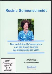Vorderes Coverbild Das endokrine Drüsensystem und die Cakra-Energie aus miasmatischer Sicht