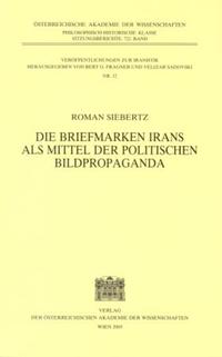 Vorderes Coverbild Die Briefmarken Irans als Mittel der politischen Bildpropaganda
