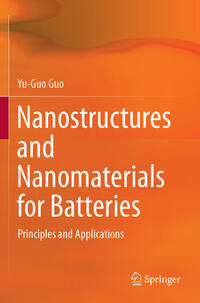 Vorderes Coverbild Nanostructures and Nanomaterials for Batteries