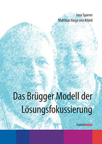 Vorderes Coverbild Das Brügger Modell der Lösungsfokussierung