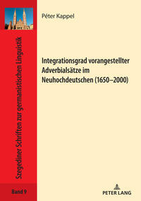 Vorderes Coverbild Integrationsgrad vorangestellter Adverbialsätze im Neuhochdeutschen (1650–2000)