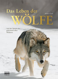 Vorderes Coverbild Das Leben der Wölfe