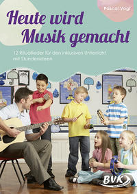 Vorderes Coverbild Heute wird Musik gemacht (inkl. CD)