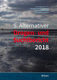 Vorderes Coverbild 5. Alternativer Drogen- und Suchtbericht 2018