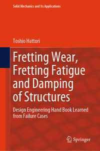 Vorderes Coverbild Fretting Wear, Fretting Fatigue and Damping of Structures