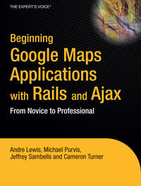 Vorderes Coverbild Beginning Google Maps Applications with Rails and Ajax
