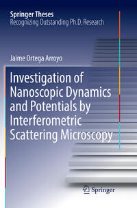 Vorderes Coverbild Investigation of Nanoscopic Dynamics and Potentials by Interferometric Scattering Microscopy