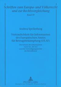 Vorderes Coverbild Vertraulichkeit für Informanten des Europäischen Amtes für Betrugsbekämpfung (OLAF)