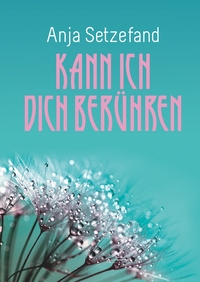 Vorderes Coverbild Kann ich Dich berühren