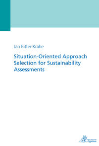 Vorderes Coverbild Situation-Oriented Approach Selection for Sustainability Assessments