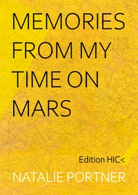 Vorderes Coverbild Memories from my time on Mars