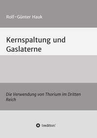 Vorderes Coverbild Kernspaltung und Gaslaterne