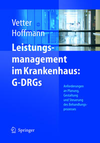 Vorderes Coverbild Leistungsmanagement im Krankenhaus: G-DRGs