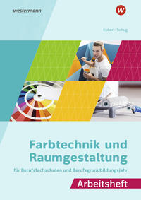 Vorderes Coverbild Farbtechnik und Raumgestaltung für Berufsfachschulen und das Berufsgrundbildungsjahr