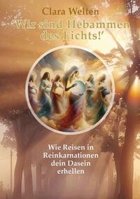 Vorderes Coverbild Wir sind Hebammen des Lichts!