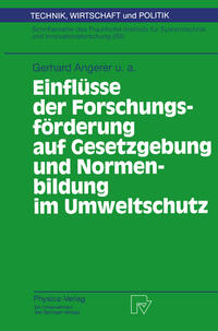 Vorderes Coverbild Einflüsse der Forschungsförderung auf Gesetzgebung und Normenbildung im Umweltschutz