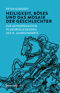 Vorderes Coverbild Heiligkeit, Böses und das Mosaik der Geschlechter