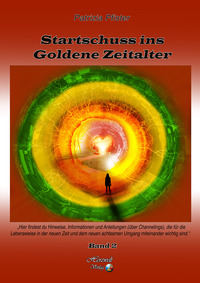 Vorderes Coverbild Startschuss ins goldene Zeitalter, Band 2