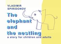 Vorderes Coverbild The elephant and the nestling