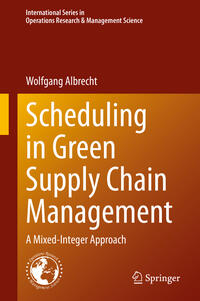 Vorderes Coverbild Scheduling in Green Supply Chain Management