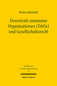 Vorderes Coverbild Dezentrale autonome Organisationen (DAOs) und Gesellschaftsrecht