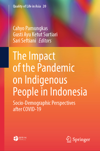 Vorderes Coverbild The Impact of the Pandemic on Indigenous People in Indonesia