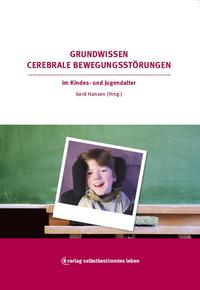 Vorderes Coverbild Grundwissen Cerebrale Bewegungsstörungen im Kindes- und Jugendalter