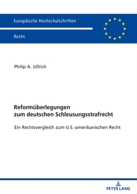 Vorderes Coverbild Reformüberlegungen zum deutschen Schleusungsstrafrecht