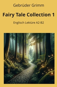 Vorderes Coverbild Fairy Tale Collection 1: Englisch Lektüre A2 - B2