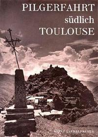 Vorderes Coverbild Pilgerfahrt südlich Toulouse