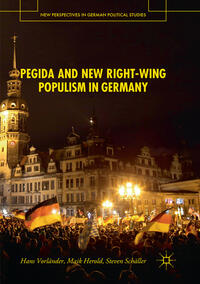 Vorderes Coverbild PEGIDA and New Right-Wing Populism in Germany