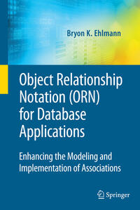 Vorderes Coverbild Object Relationship Notation (ORN) for Database Applications