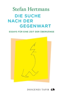 Vorderes Coverbild Die Suche nach der Gegenwart