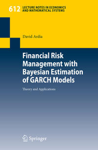 Vorderes Coverbild Financial Risk Management with Bayesian Estimation of GARCH Models