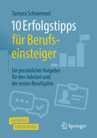 Vorderes Coverbild 10 Erfolgstipps für Berufseinsteiger