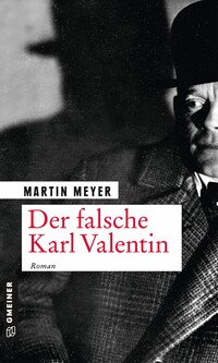 Vorderes Coverbild Der falsche Karl Valentin